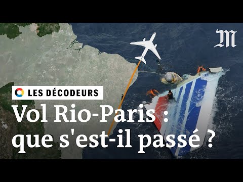 Crash du vol AF447 Rio-Paris : pourquoi est-il si difficile de savoir ce qui s&rsquo;est pass&eacute; ?