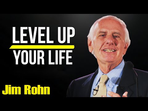 Jim Rohn - Level Up Your Life - Best Motivational Speech Video