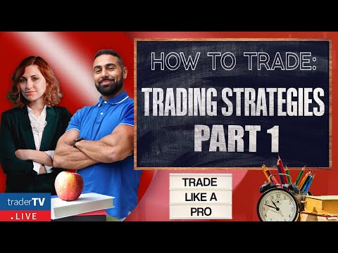 How To Trade: 