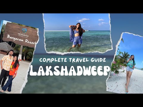 Complete Lakshadweep Travel Guide | Bangaram Island Honeymoon Travel, Permit, Stay, Water Activities