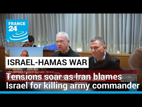 Regional tensions soar as Iran blames Israel for top general's death &bull; FRANCE 24 English