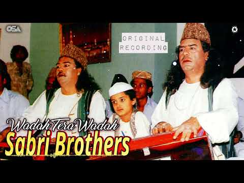 Wadah Tera Wadah - Sabri Brothers - Best Qawwali | official HD video | OSA Worldwide