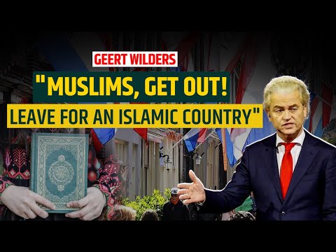 'Get Out From Here' Dutch PM-Probable Geert Wilders Attacks Muslims In Netherlands