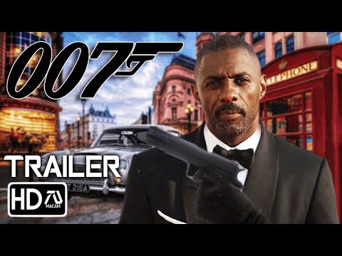 BOND 26 NEW 007 Trailer (2023) Idris Elba as the new James Bond &quot;Forever and a Day&quot; | Fan Made