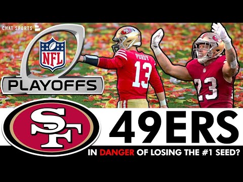 FRESH 49ers Playoff Picture: San Francisco In Danger Of LOSING #1 Seed? NFC Playoff Picture