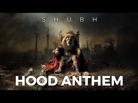 Shubh - Hood Anthem (Official Audio)