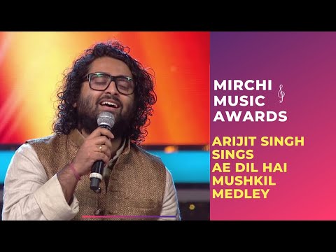 Ae Dil Hai Mushkil medley|Arijit Singh &amp; Jonita Gandhi | Mirchi Music Awards | 