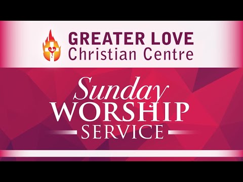 Greater Love Christian Centre Sunday Morning Service 12112023