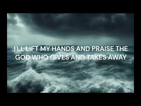 Casting Crowns-Praise You In This Storm (ft Phil Wickham)  lyrics