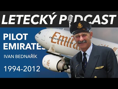 Prvn&iacute; česk&yacute; pilot u Emirates - Ivan Bednař&iacute;k - [LETECK&Yacute; PODCAST]&trade;