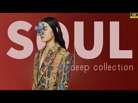 Modern soul - This is what true happiness sounds like - Soul deep playlist 2024