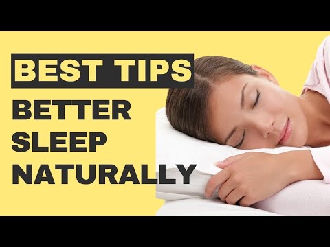 Best Tips To Better Sleep Naturally | How To Get A Good Night Sleep Without Medications