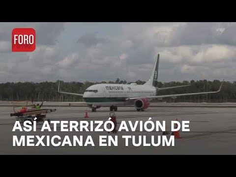 Aterriza el primer vuelo de Mexicana de Aviaci&oacute;n en Tulum - Paralelo 23