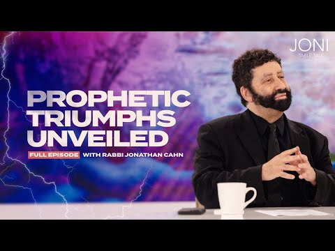 Prophetic Triumphs Unveiled: Jonathan Cahn Reveals Shocking Revelations &amp; Prophetic Connections