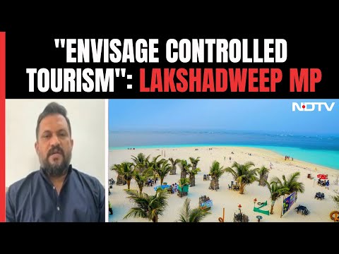 Lakshadweep MP Mohammed Faizal Padippura : &quot;Can't Have Tourism Like In Goa&quot;