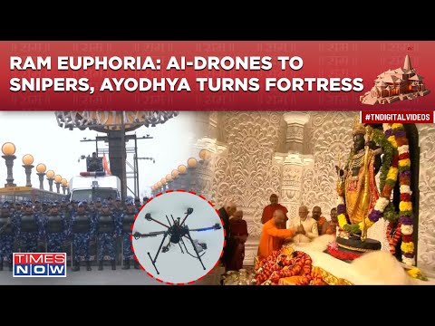 Watch Ayodhya Turn Into Fortress| From AI-Drones To CCTV, Security Blanket Amid Ram Mandir Euphoria