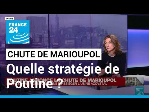 Guerre en Ukraine : la strat&eacute;gie de Vladimir Poutine &agrave; Marioupol &bull; FRANCE 24