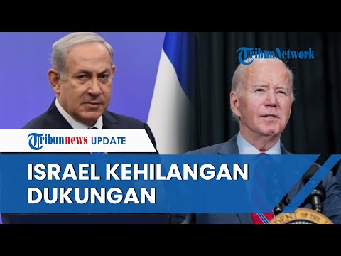 Biden Sebut Israel Mulai Kehilangan Dukungan karena Sembarangan Bom Gaza, Desak Netanyahu Berubah