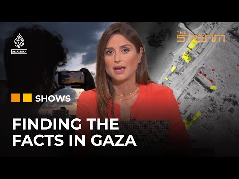 Does open source intelligence help find the facts in Gaza? | The Stream