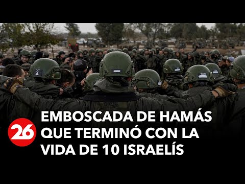 Guerra en Medio Oriente: as&iacute; fue la emboscada de Ham&aacute;s que termin&oacute; con la vida de 10 israel&iacute;es