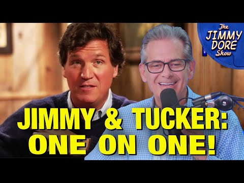 BLOCKBUSTER Interview Between Tucker Carlson &amp; Jimmy Dore!