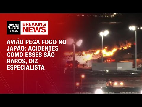 Avi&atilde;o pega fogo no Jap&atilde;o: acidentes como esses s&atilde;o raros, diz especialista | CNN NOVO DIA