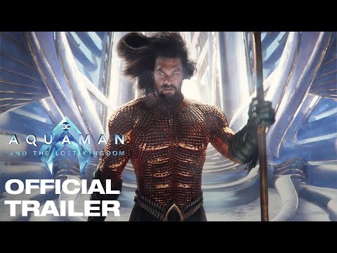 Aquaman and the Lost Kingdom | Trailer