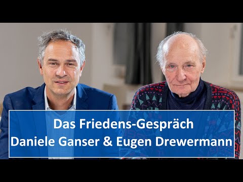 Daniele Ganser und Eugen Drewermann: Das Friedens-Gespr&auml;ch