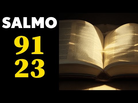 Salmos 91 y 23: La poderosa oraci&amp;oacute;n de hoy