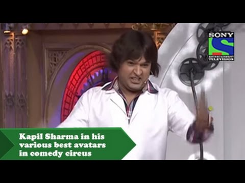 Kapil Sharma in his various best avatars in comedy circus