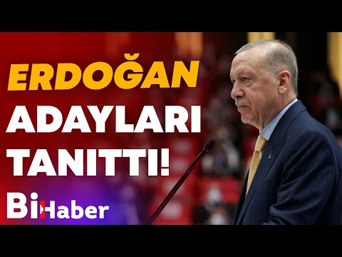 Erdoğan Adayları Tanıttı! I BiHaber