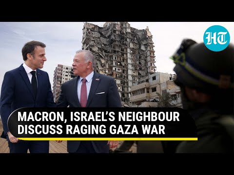 Macron-Jordanian King Discuss Gaza War; &lsquo;If Israel&rsquo;s Aggression Continues&hellip;&rsquo; | Watch