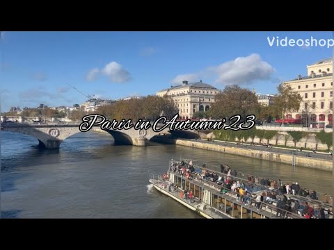 Paris in Autumn&amp;rsquo; 23. Quality HD