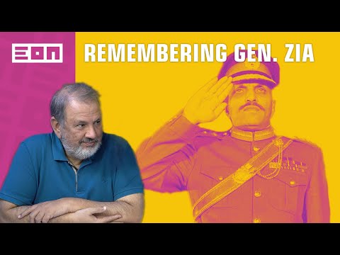 Was Zia Good for Pakistan? | Eon Podcast