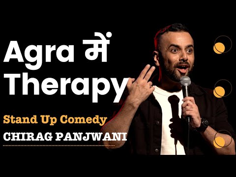 Therapy In Agra | Stand Up Comedy by Chirag Panjwani