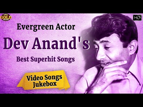 Evergreen Actor Dev Anand's Best Superhit Video Songs Jukebox - (HD) Hindi Old Bollywood Songs