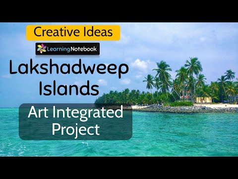 Lakshadweep Islands Art integrated project  -Creative ideas