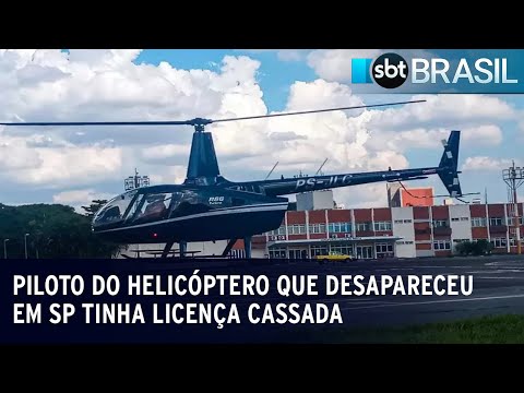 Piloto do helic&oacute;ptero que desapareceu em S&atilde;o Paulo tinha licen&ccedil;a cassada | SBT Brasil (02/01/24)