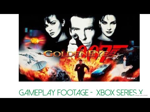 Goldeneye 007 - XBox Series X - Gameplay Footage