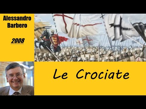 Le Crociate raccontate da Alessandro Barbero [2008]