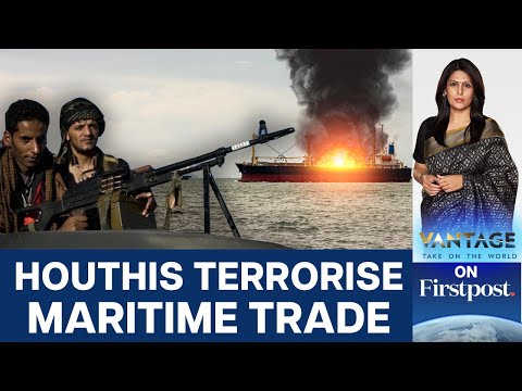 Houthis Strike Red Sea Tanker, Global Shipping on Edge | Vantage with Palki Sharma