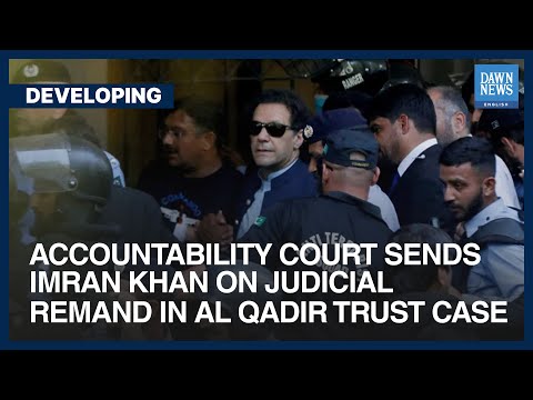 Accountability Court Sends Imran Khan On Judicial Remand In Al Qadir Trust Case | Dawn News English