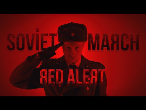 SOVIET MARCH - Red Alert 3 - RUSSIAN COVER (Composer James Hannigan)