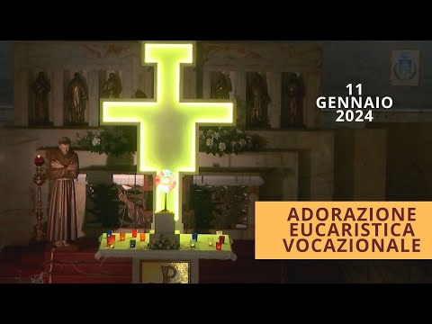 Adorazione Eucaristica pastorale giovanile - 11 gennaio 2024