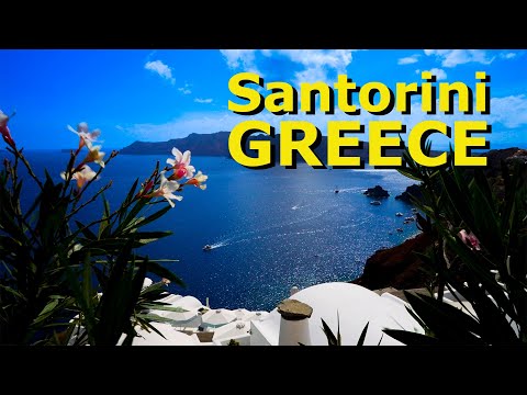 SANTORINI, GREECE 4K HDR &ndash; Scenic Sail and Walk in a Greek Oasis in the Mediterranean Sea