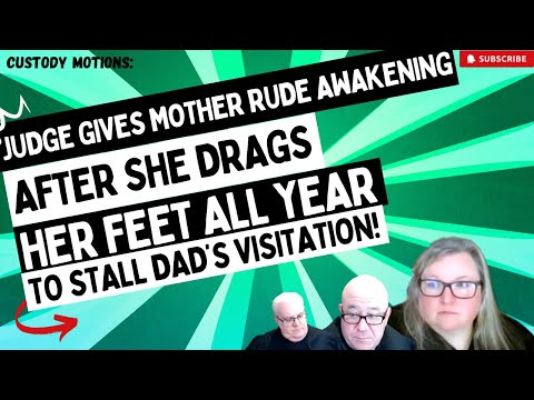 Judge Gives Mother RUDE Awakening After She DRAGS Her Feet All YEAR To STALL Dad's Visitation!