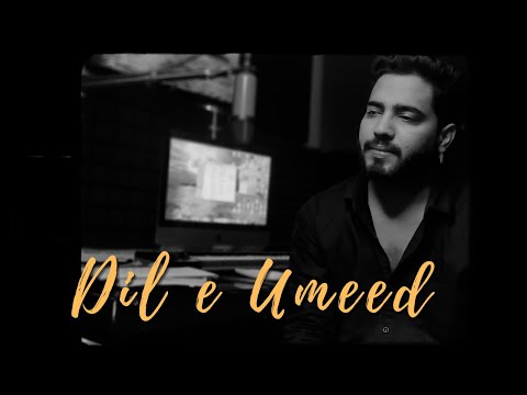 Dil E Umeed By Imran Raza New Lyrics | Heart Touching Song 2022