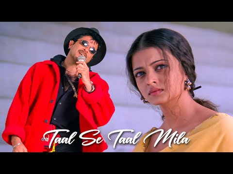 Taal Se Taal Mila - Western | Taal | Aishwarya Rai | Anil Kapoor | Sukhwinder Singh | AR Rahman