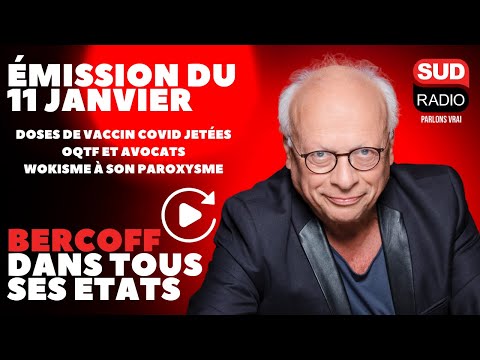 Bercoff dans tous ses &eacute;tats : doses de vaccin jet&eacute;es en l'air, OQTF, wokisme &agrave; son paroxysme