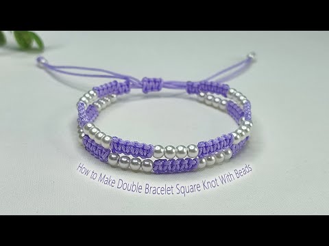 How to Make Double Bracelet Square Knot With Beads | Macrame Bracelet Tutorials